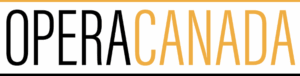 Opera Canada logo featuring the words "OPERA" in black and "CANADA" in gold.